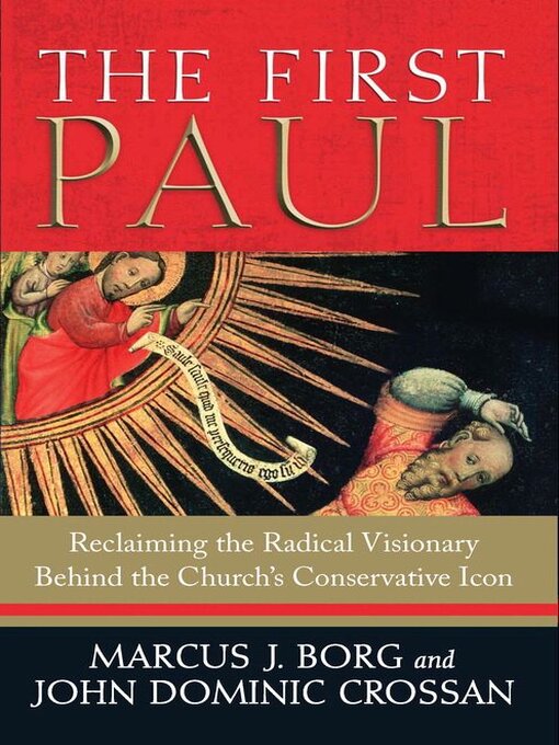 Title details for The First Paul by Marcus J. Borg - Wait list